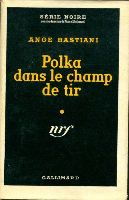 Livrenpoche : Polka dans le champ de tir - Ange Bastiani - Livre