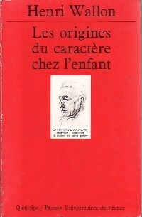 Livrenpoche : Les origines du caractère chez l'enfant - Henri Wallon - Livre