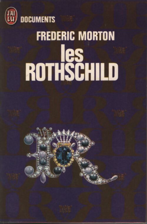 Les Rothschild - Frederic Morton - Livre