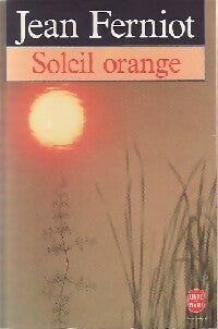 Livrenpoche : Soleil orange - Jean Ferniot - Livre