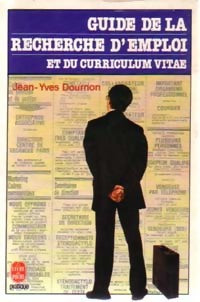 Livrenpoche : Guide de la recherche d'emploi et du C.V. - Jean-Yves Dournon - Livre