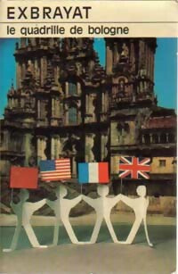 Livrenpoche : Le quadrille de Bologne - Charles Exbrayat - Livre