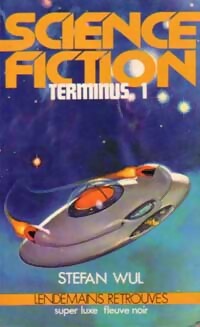 Terminus 1 - Stefan Wul - Livre