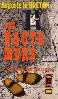 Livrenpoche : Les hauts murs - Auguste Le Breton - Livre