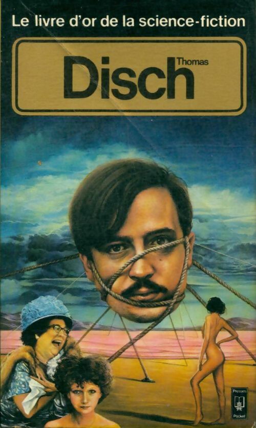 Livrenpoche : Le Livre d'Or de Thomas Michael Disch - Thomas M. Disch - Livre
