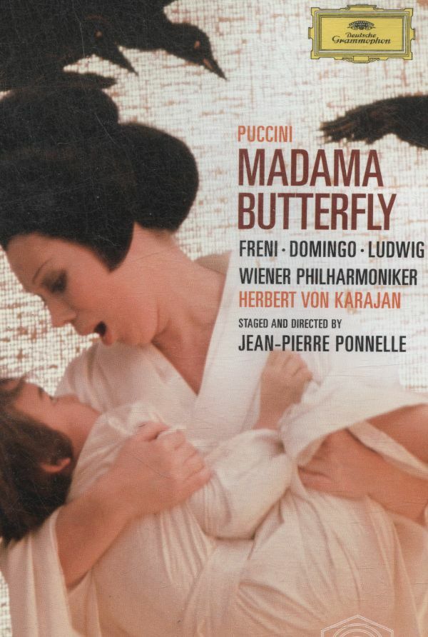 Livrenpoche : Puccini* / Freni* · Domingo* · Ludwig* / Wiener Philharmoniker, Herbert von Karajan , Staged And Directed By Jean-Pierre Ponnelle - Madama Butterfly - Puccini* / Freni* · Domingo* · Ludwig* / Wien - DVD