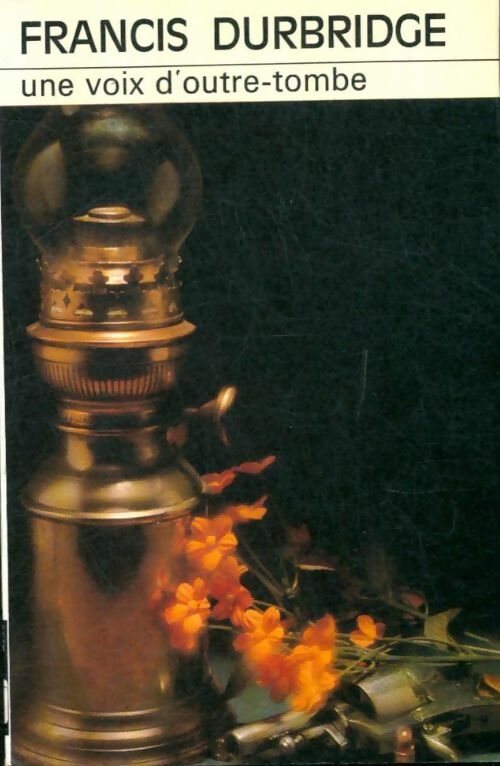 Livrenpoche : Une voix d'outre tombe - Francis Durbridge - Livre