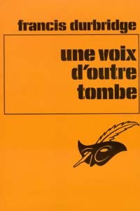 Livrenpoche : Une voix d'outre tombe - Francis Durbridge - Livre