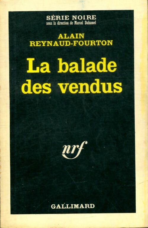 Livrenpoche : La balade des vendus - Alain Reynaud-Fourton - Livre