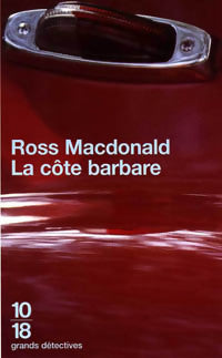 Livrenpoche : La côte barbare - John-Ross MacDonald - Livre