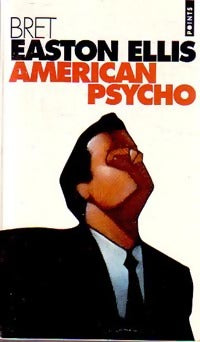 Livrenpoche : American psycho - Bret Easton Ellis - Livre