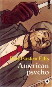 Livrenpoche : American psycho - Bret Easton Ellis - Livre