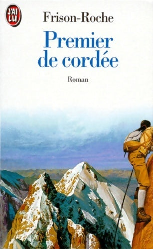 Livrenpoche : Premier de cordée - Roger Frison-Roche - Livre