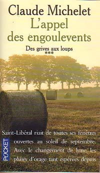 Livrenpoche : Des grives aux loups Tome III : L'appel des engoulevents - Claude Michelet - Livre