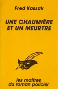 Livrenpoche : Une chaumière et un meurtre - Fred Kassak - Livre