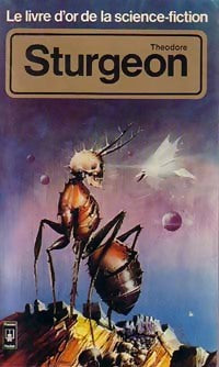 Livrenpoche : Le Livre d'Or de Theodore Sturgeon - Theodore Sturgeon - Livre