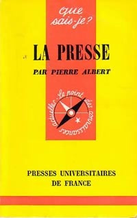 Livrenpoche : La presse - Pierre Albert - Livre