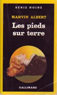 Livrenpoche : Les pieds sur terre - Marvin Albert - Livre
