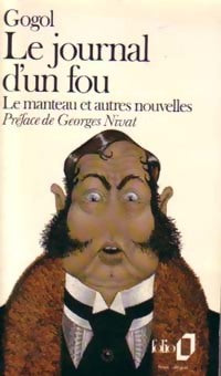 Livrenpoche : Le journal d'un fou / Le manteau et autres nouvelles - Nicolas Gogol - Livre