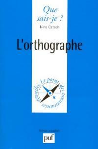 Livrenpoche : L'orthographe - Nina Catach - Livre
