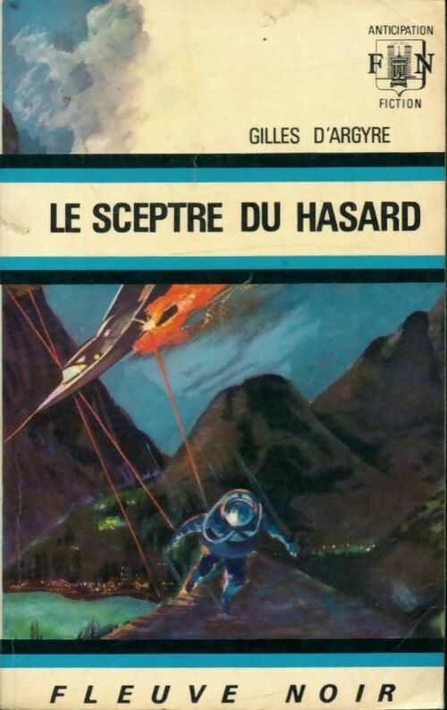Livrenpoche : Le sceptre du hasard - Gilles D'Argyre - Livre
