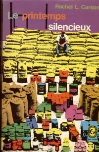 Livrenpoche : Le printemps silencieux - Rachel Carson - Livre