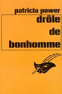 Livrenpoche : Drôle de bonhomme - Patricia Power - Livre