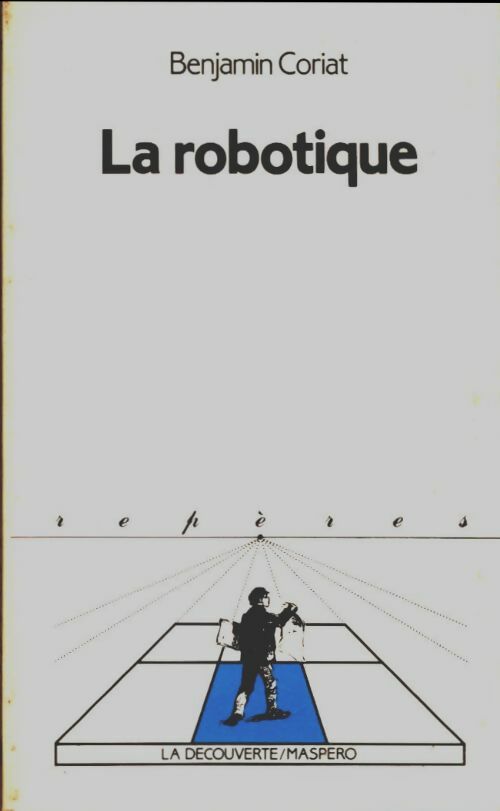 Livrenpoche : La robotique - Benjamin Coriat - Livre