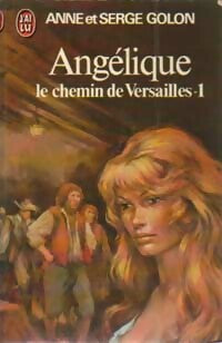 Livrenpoche : Angélique, le chemin de Versailles Tome I - Anne Golon - Livre