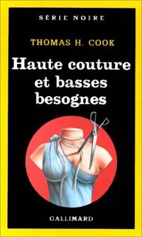 Livrenpoche : Haute couture et basses besognes - Thomas H. Cook - Livre