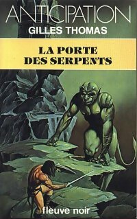 Livrenpoche : La porte des serpents - Gilles Thomas - Livre