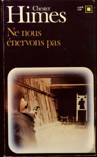 Livrenpoche : Ne nous énervons pas ! - Chester Himes - Livre