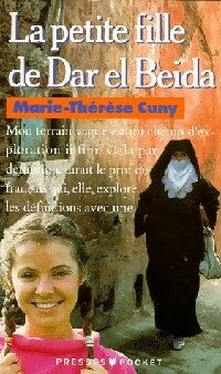 Livrenpoche : La petite fille de Dar El Beida - Marie-Thérèse Cuny - Livre