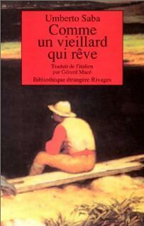 Livrenpoche : Comme un vieillard qui rêve - Umberto Saba - Livre