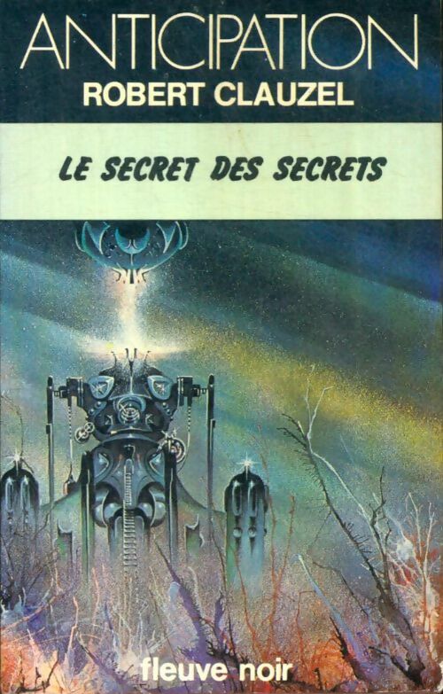 Livrenpoche : Le secret des secrets - Robert Clauzel - Livre