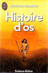 Livrenpoche : Histoire d'os - Howard Waldrop - Livre