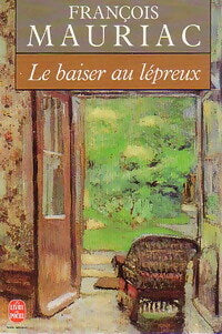 Livrenpoche : Le baiser au lépreux - François Mauriac - Livre