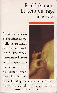 Livrenpoche : Le petit ouvrage inachevé - Paul Léautaud - Livre