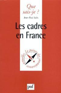 Livrenpoche : Les cadres en France - Paul Juès - Livre