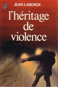 Livrenpoche : L'héritage de violence - Jean Laborde - Livre