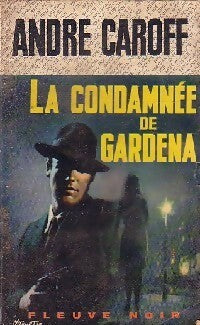 La condamnée de Gardena - André Caroff - Livre