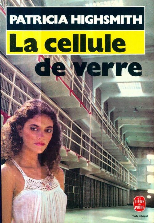 Livrenpoche : La cellule de verre - Patricia Highsmith - Livre