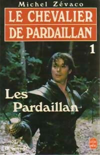 Livrenpoche : Les Pardaillan Tome I - Michel Zévaco - Livre
