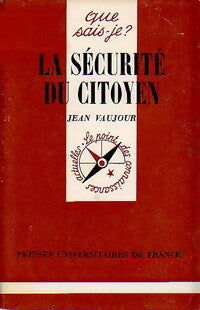 Livrenpoche : La sécurité du citoyen - Jean Vaujour - Livre