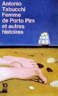 Femme de Porto Pim et autres histoires - Antonio Tabucchi - Livre