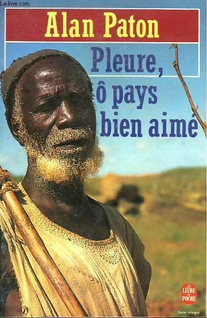 Livrenpoche : Pleure, ô pays bien aimé - Alan Paton - Livre