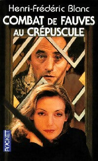 Livrenpoche : Combat de fauves au crépuscule - Henri-Frédéric Blanc - Livre