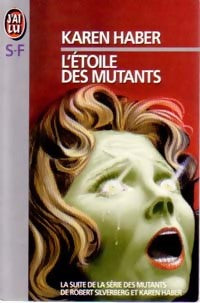 Livrenpoche : L'étoile des mutants - Karen Haber - Livre