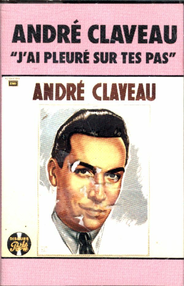 Livrenpoche : André Claveau - J'ai pleuré sur tes pas - André Claveau - Cassette