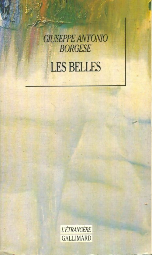 Livrenpoche : Les belles - Giuseppe Antonio Borgese - Livre